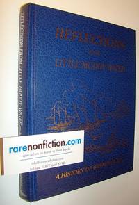 Reflections from Little Muddy Water: A History of Winnipegosis by Allen Jeanne; Dowhan - First Edition - 1990 - from RareNonFiction.com (SKU: 63AG0640)