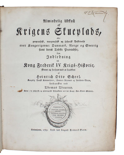 Almindelig Udkast af Krigens Skueplads, eller geographisk, topographisk og historisk Beskrivelse over Kongerigerne: Danmark, Norge og Sverrig samt deres Tydske Provindser, som Indledning til Kong Frederik IV Krigs=Historie...fordansket ved Thomas Thaa... (photo 2)