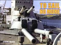 To Sail No More: Part 7 by Bush, Steve - 2002