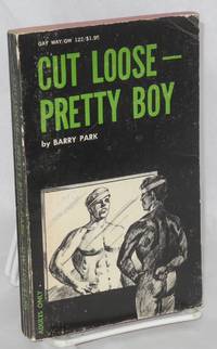 Cut loose, pretty-boy! by Park, Barry - 1971