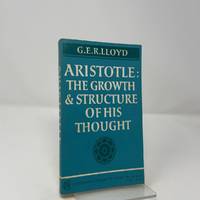 Aristotle: The Growth and Structure of his Thought