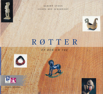 Røtter. En bok om tre.