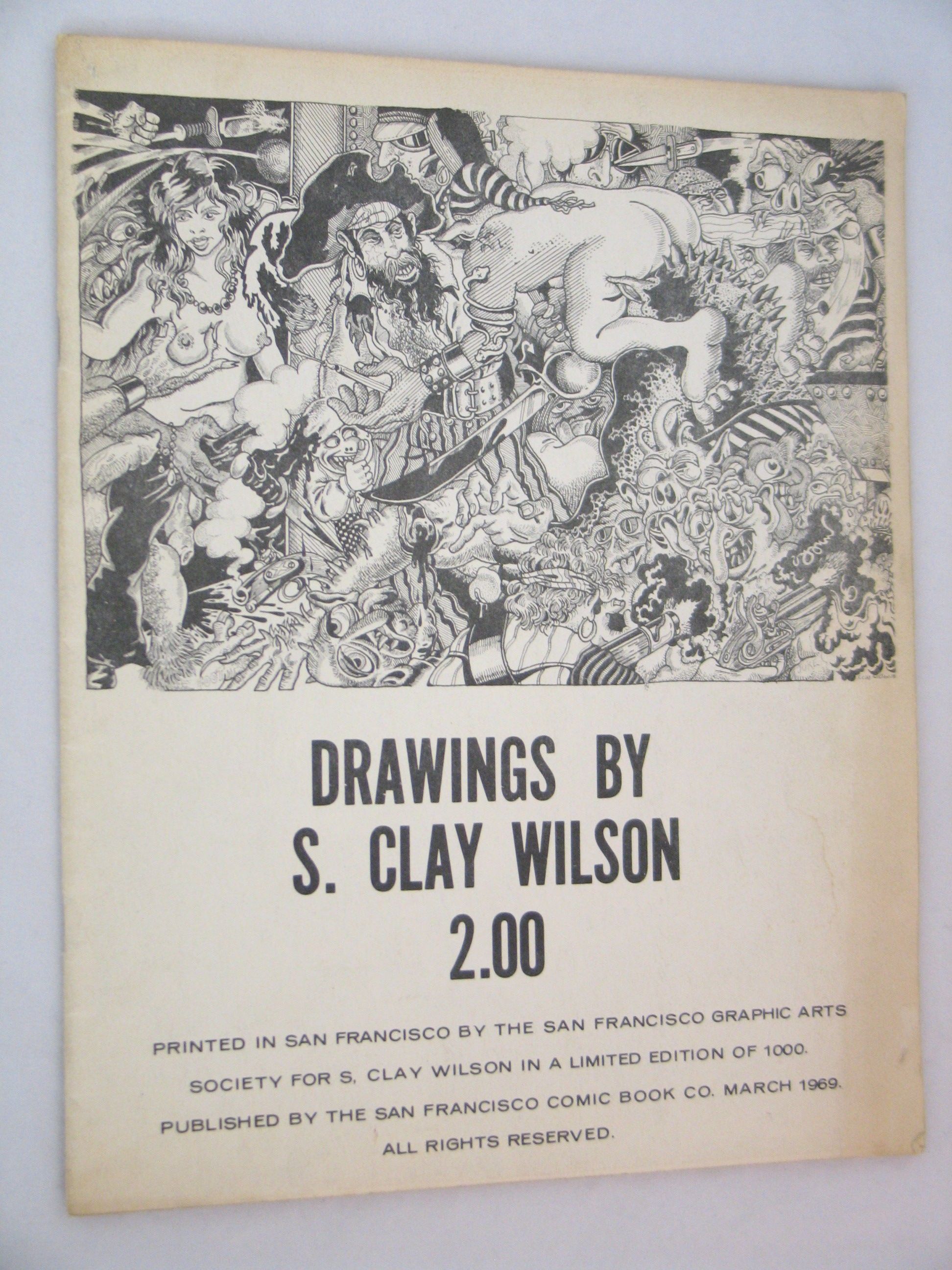 Drawings By S. Clay Wilson by Wilson, S. Clay | Paperback | 1969 | San ...
