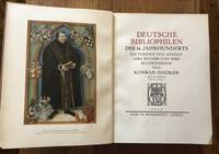 DEUTSCHE BIBLIOPHILEN DES 16. HAHRHUNDERTS. Die Fürsten von Anhalt. Ihre Bücher und ihre Bucheinbände. (German bibliophiles of the 16th century; the Princes of Anhalt, their books and their book covers)