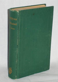 image of Lady Byron Vindicated, a History of the Byron Controversy From Its Beginning in 1816 to the Present Time