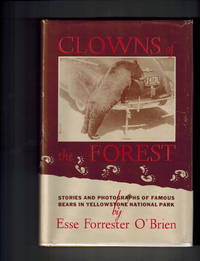 Clowns of the Forest by O&#39;Brien, Esse Forester - 1948