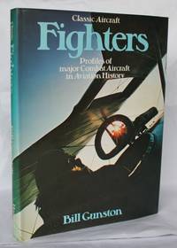 image of Fighters (Classic Aircraft). Profiles of Major Combat Aircraft in Aviation History