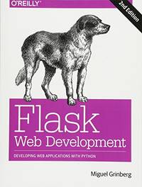 Flask Web Development 2e: Developing Web Applications with Python