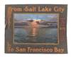 From Salt Lake City to San Francisco Bay Via the Western Pacific Railway [View Book]