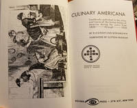 CULINARY AMERICANA: COOKBOOKS PUBLISHED IN THE CITIES AND TOWNS OF THE UNITED STATES OF AMERICA DURING THE YEARS FROM 1860 THROUGH 1960