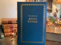 The Works of Jules Verne Twenty Thousand Leagues Under the Sea/a Journey to the Center of the Earth/Around the World in Eighty Days/3 Books in 1