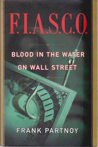 F.I.A.S.C.O.: Blood in the Water on Wall Street