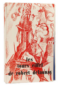 LES TOURS ÉIFFEL DE ROBERT DELAUNAY. POÈMES INÉDITS (PAR) APOLLINAIRE,...