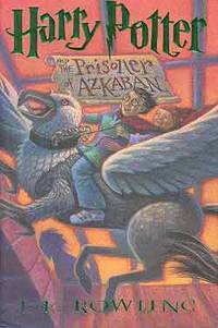 HARRY POTTER AND THE PRISONER OF AZKABAN by Rowling, J. K - 1999