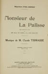 Monsieur de La Palisse Opéra Bouffe en 3 Actes de MM. Robert de Flers et G.-A. de Caillavet ... Répertoire Paul Dupont ... Partition, Chant et Piano Réduite par l'Auteur. [Nouvelle Édition]. [Piano-vocal score]
