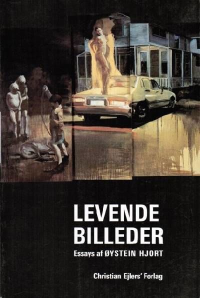 Levende billeder. Artikler og essays om kunst,…