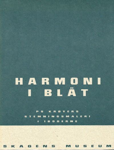Harmoni i blåt. P. S. Krøyers stemningsmaleri i…