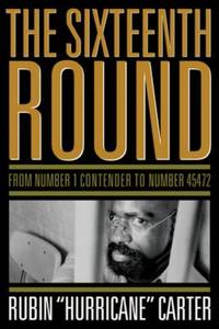 The Sixteenth Round : From Number 1 Contender to Number 45472