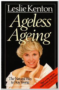 Ageless Ageing The Natural Way to Stay Young