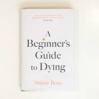 A Beginner's Guide to Dying
