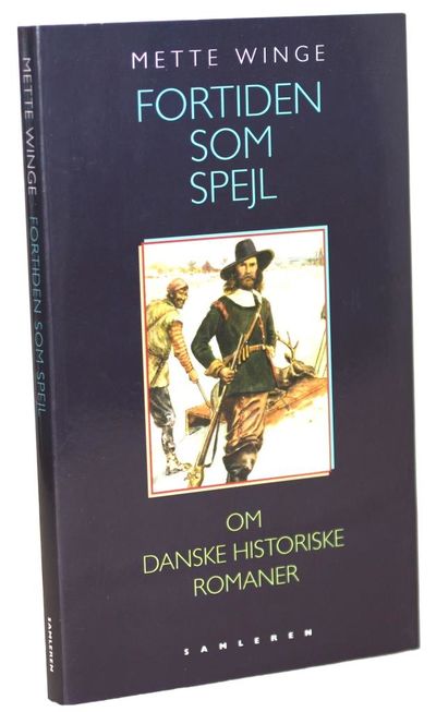 Fortiden som spejl.