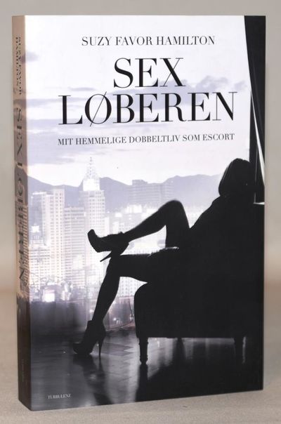 Sexløberen. Mit hemmelige dobbeltliv som escort.