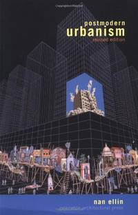 Postmodern Urbanism: Revised Edition