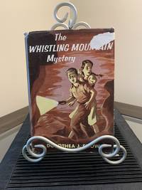 The Whistling Mountain Mystery by Snow, Dorothea J - 1954