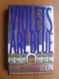 Violets are Blue by James Patterson - First edition first printing - 2001 - from Scene of the Crime Books, IOBA (SKU: 19003)
