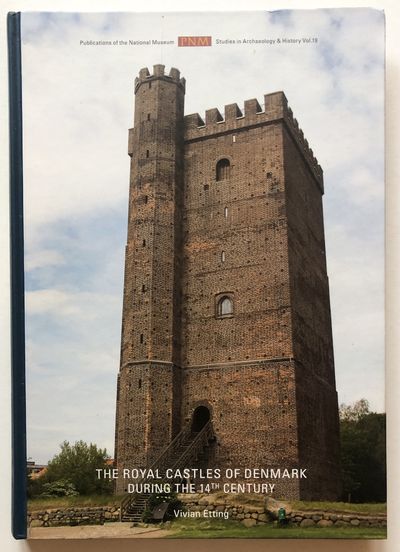 The Royal Castles of Denmark During the 14th…