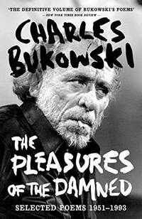 cover of The Pleasures of the Damned: Selected Poems 1951-1993