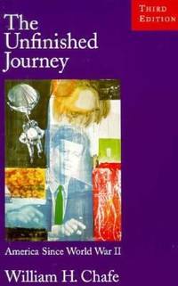 The Unfinished Journey : America since World War II