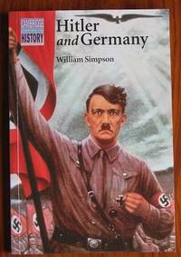 Hitler and Germany (Cambridge Topics in History) by Simpson, William - 1998