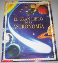 El Gran Libro de la Astronomia by Alastair Lisa y Smith
- Paperback
- 2002
- from Easy Chair Books (SKU: 123986)