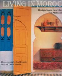 cover of LIVING IN MOROCCO Design from Casablanca to Marakesh