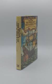 THE WRECK OF THE ALMIRANTA Sir William Phips and the Hispaniola Treasure