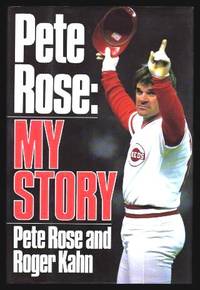 image of PETE ROSE: MY STORY