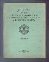 Journal of the Chester & North Wales Architectural Archaeological and Historic Society. Volume 50 for the year 1962