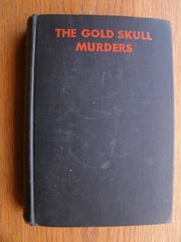 The Gold Skull Murders