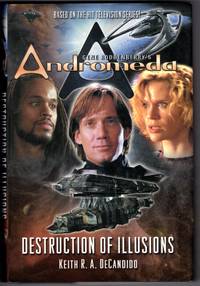 Gene Roddenberry's Andromeda: Destruction of Illusions