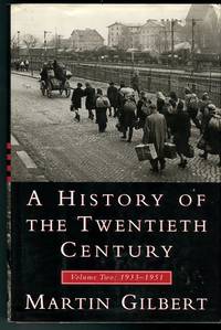 cover of A History Of The Twentieth Century, Volume Two: 1933-1951