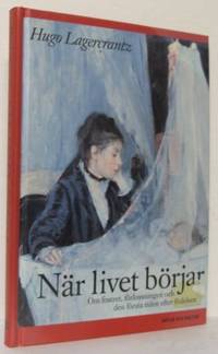 När livet börjar. Om fostret, förlossningen och…