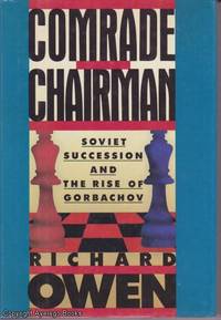 image of Comrade Chairman: Soviet Succession and the Rise of Gorbachov