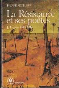 La RÃ©sistance et ses poÃ¨tes by Seghers, Pierre - 1978