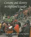 Costume and Identity in Highland Ecuador
