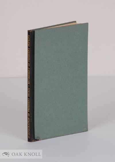 DARTMOUTH COLLEGE PROCEEDINGS OF THE INAUGURATION OF PRESIDENT JOHN SLOAN DICKEY ... AND THE RESOLUTION ADOPTED BY THE FACULTY UPON THE RETIREMENT OF ERNEST MARTIN HOPKINS
