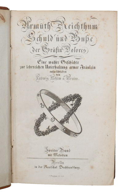Armuth Reichthum, Schuld und Busse der Gräfin Dolores. Eine wahre Geschichte zur lehrreichen Unterhaltung armer Fraulein aufgeschrieben. (photo 7)