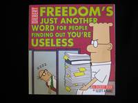 Freedom's Just Another Word for People Finding Out You're Useless