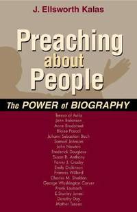 Preaching about People : The Power of Biography