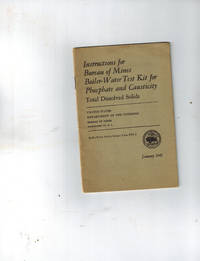 cover of Instructions for Bureau of Mines Boiler-Water Test Kit for Phosphate and Causticity Total Dissolved Solids